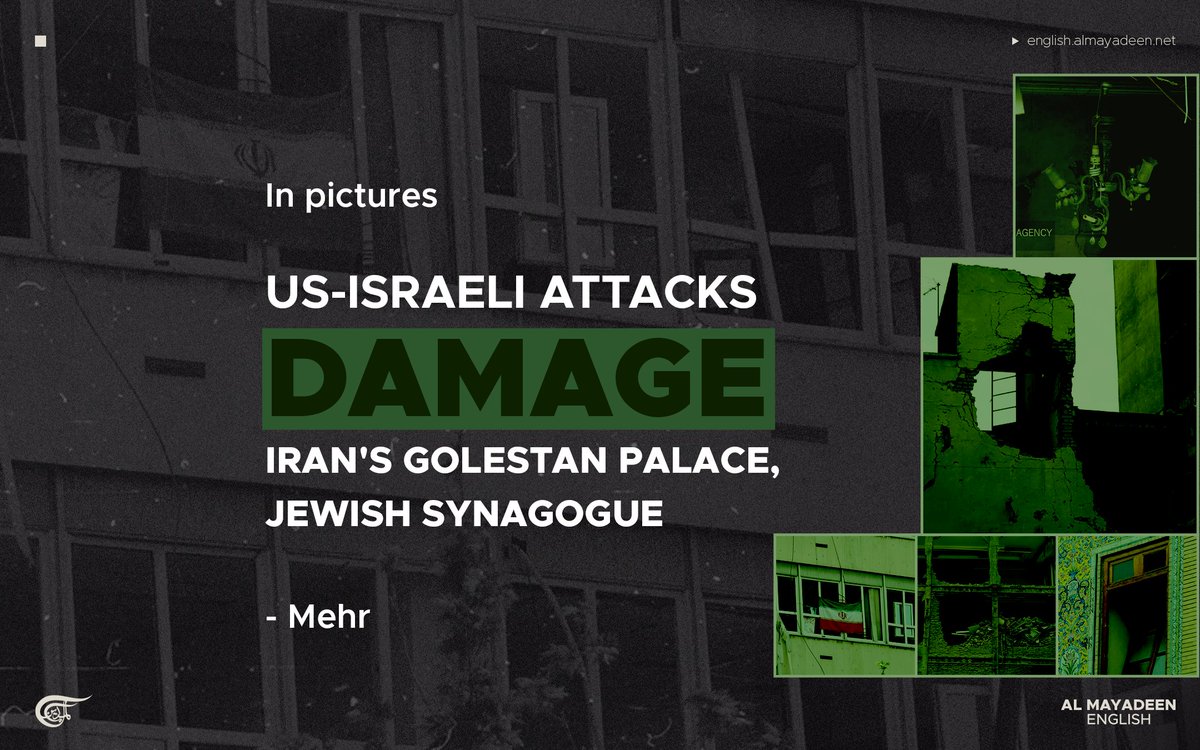 MayadeenEnglish's tweet image. Mehr has published images that reveal the extent of damage caused to cultural and historical sites in Iran following #US-Israeli attacks, including the Jewish synagogue in #Tehran and the UNESCO-listed Golestan Palace.

Mehr reported that foreign diplomats and media