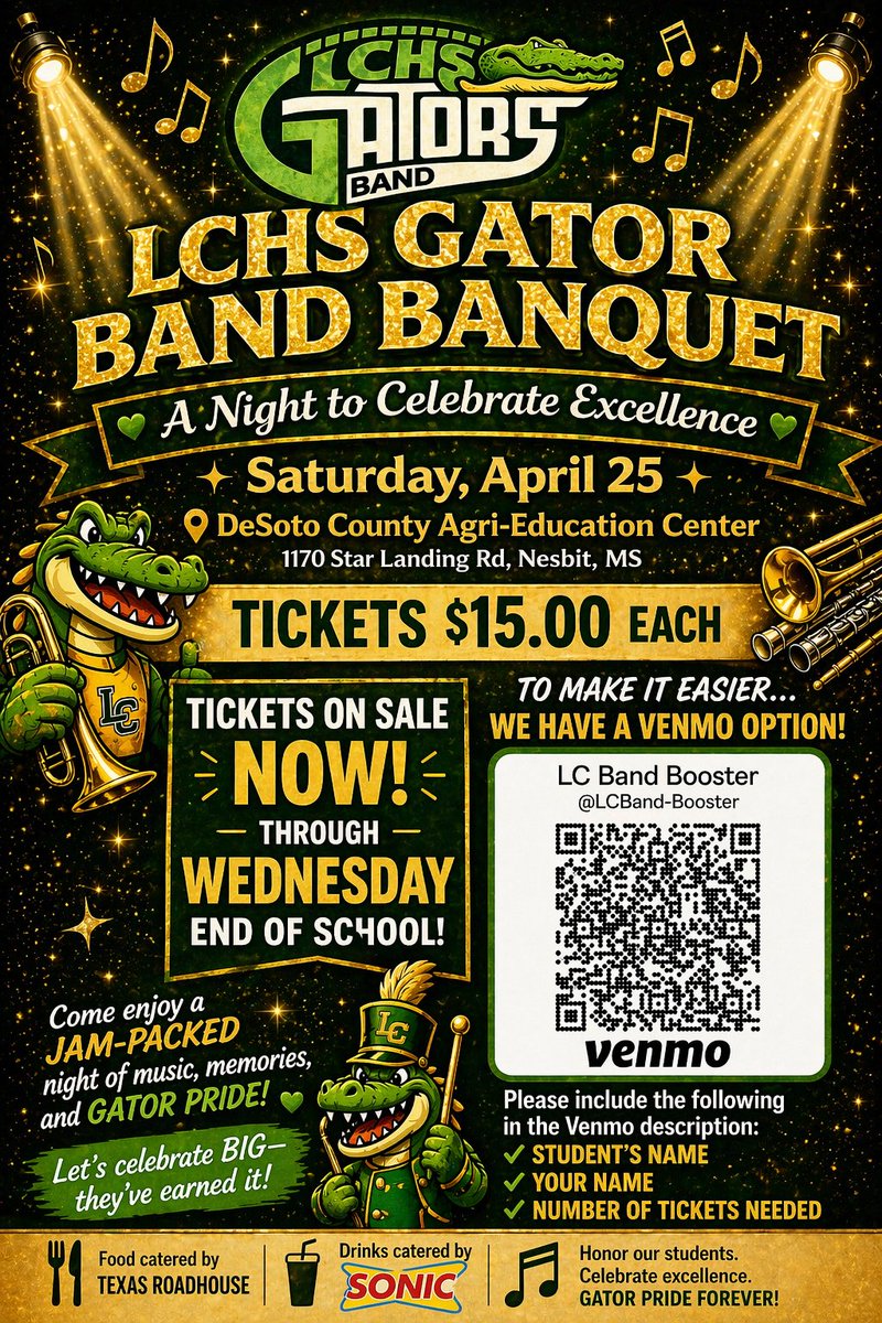 LCHGatorB's tweet photo. 🚨 LAST CALL FOR BAND BANQUET TICKETS! 🚨
Tickets are $15 each and on sale NOW through Wednesday (end of school tomorrow) Pay via Venmo for quick and easy purchase. Send Cash or Check tomorrow with your student.
(Be sure to include: student name, your name and number of tickets. https://t.co/uwxfmvtZqP