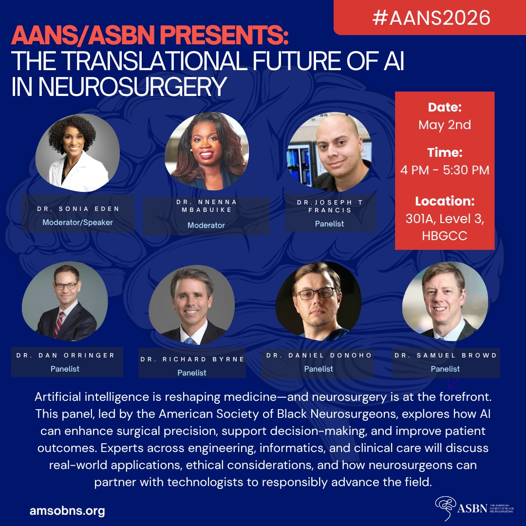 amsobns's tweet photo. The future of neurosurgery is being written in real time—and ASBN is leading the conversation. Join ASBN for The Translational Future of Artificial Intelligence in Neurosurgery at @AANSNeuro 2026.

Moderated by ASBN Co-Founders & Past Presidents Sonia Eden and Nnenna Mbabuike, this session will explore how AI is transforming surgical precision, decision-making, and patient outcomes—while addressing the ethical responsibility that comes with innovation.

📍 May 2 | 4:00–5:30 PM CT
📍 Room 301A, Level 1 HBGCC

Click the link in our bio or visit https://t.co/aom3VvOh8u to learn more!

#ASBNOrg #Neurosurgery #AANS2026 #ASBNConnect #ASBNEvents