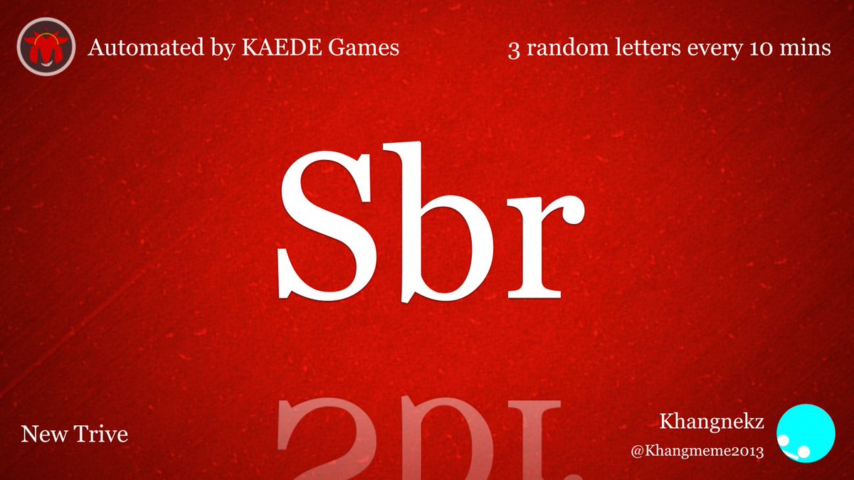 3 random letters every 10 mins tweet media