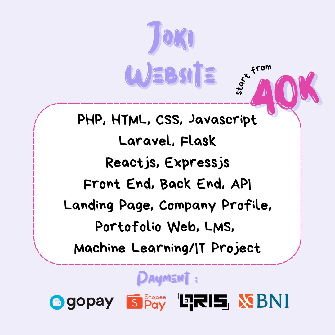 selamat pagi,

𐔌   joki website ready❗️ ֹ   ₊ ꒱ 

start from 40k

♥ php, html, css, javascript
♥ laravel, flask
♥ front end, back end, API
♥ landing page, company profile, portofolio web, LMS
♥ machine learning / IT project

✉️ wa.me/62882007903081