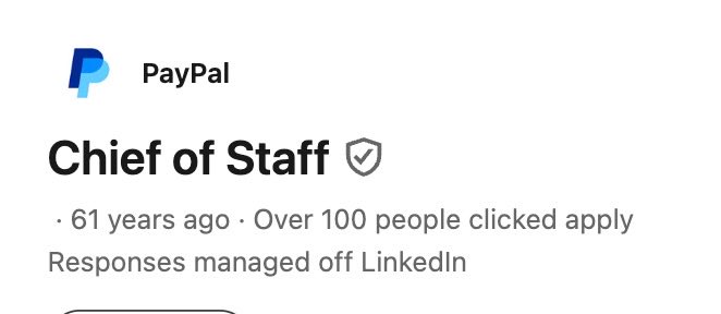 __acm__1's tweet photo. These ghost jobs in tech are getting out of hand…hard to believe @PayPal  hasn’t found a good candidate in over 60 years for this Chief of Staff position 😅 but in the .0001% chance it’s open I’d love to submit my resume. I’ll make sure mistakes like this don’t get past me! 😆 https://t.co/i5ahr7vawX