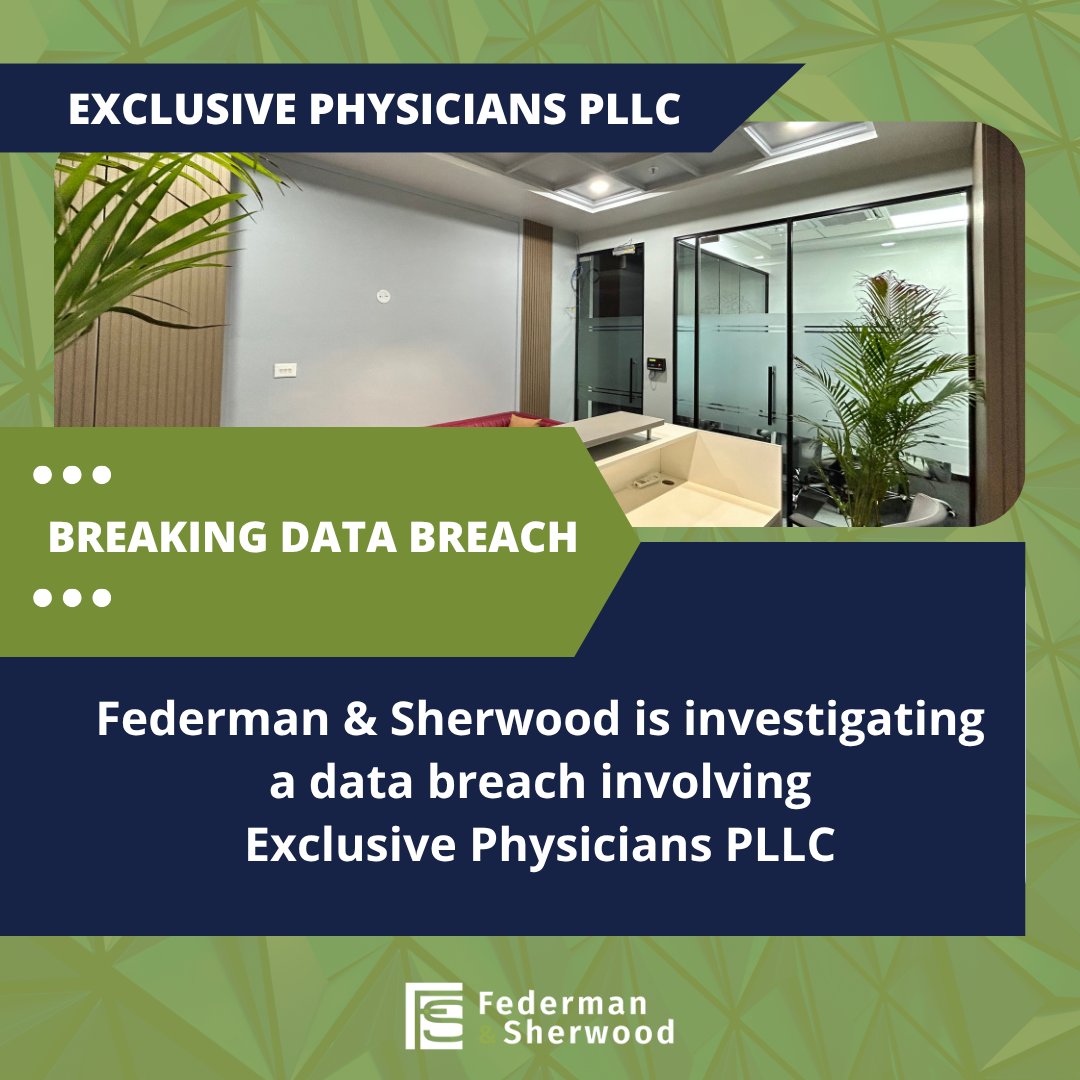 databreachfeed's tweet image. Federman &amp;amp; Sherwood is investigating a data breach involving Exclusive Physicians PLLC.  Learn more about the data breach here: zurl.co/9774a 
#databreach #databreachnews #CyberSecurity #BreachAlert