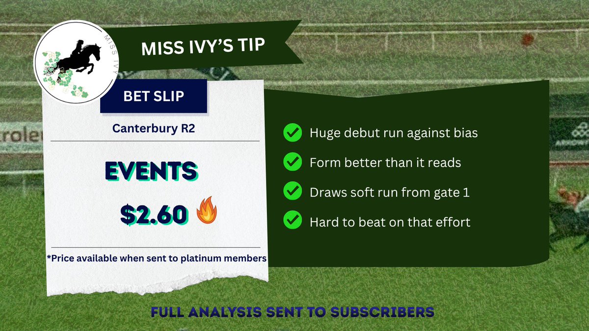 MissIvystips's tweet image. * Today's Tip 🏇* :: 📍Canterbury R2
➡️ Events $2.60 (Sportsbet &amp;amp; Ladbrokes) 

#canterburyraces #events #horseracingtips