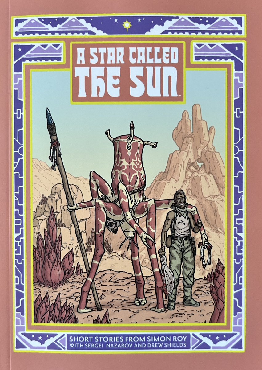 PowerCosmic13_'s tweet photo. For all you sci-fi comic fans, check out #SimonRoy’s A STAR CALLED THE SUN, a collection of short stories set in the same universe as his HABITAT book, chock full of cool aliens and exotic worlds. If you loved the PROPHET reboot in the 2010s, this is for you! https://t.co/LF90rhmpnJ