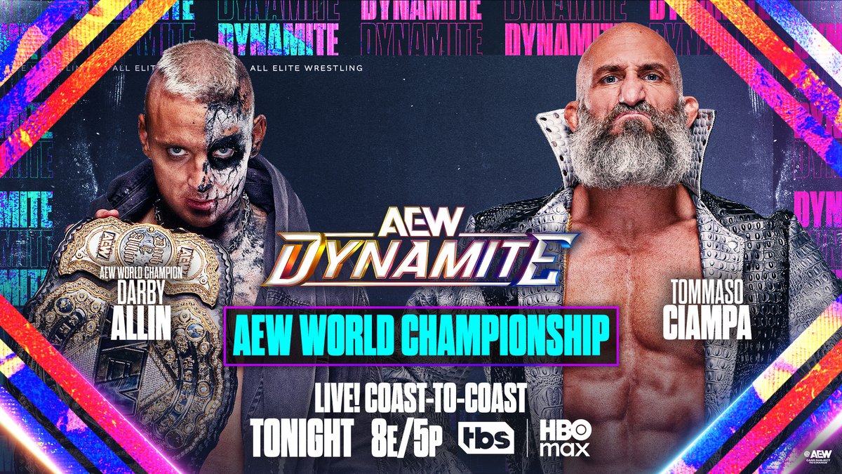 AEW's tweet image. REMINDER: #AEWDynamite is LIVE NATIONWIDE with an Early West Coast Start Time, TONIGHT!

Don't miss NEW AEW World Champion @DarbyAllin's first defense vs @MrTommasoCiampa on Wednesday Night #AEWDynamite!

Watch LIVE at 8e/7c/6m/5p on @TBSNetwork + @SportsOnMAX, TONIGHT!