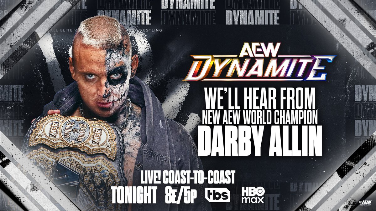 AEW's tweet image. REMINDER: #AEWDynamite is LIVE NATIONWIDE with an Early West Coast Start Time, TONIGHT!

Don't miss NEW AEW World Champion @DarbyAllin's first defense vs @MrTommasoCiampa on Wednesday Night #AEWDynamite!

Watch LIVE at 8e/7c/6m/5p on @TBSNetwork + @SportsOnMAX, TONIGHT!