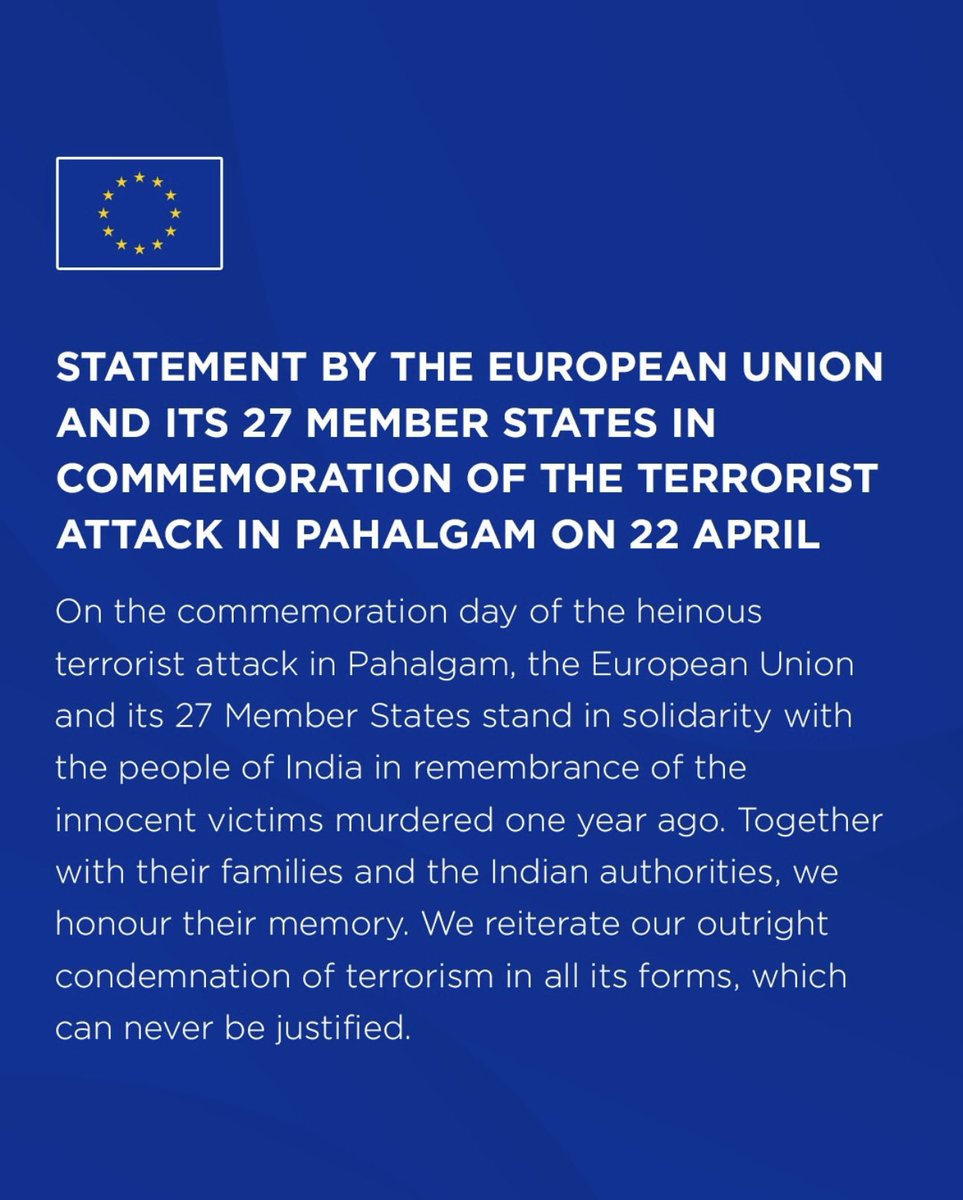 Statement by the European Union and its 27 member states in commemoration of the terrorist attack in Pahalgam on 22 April 🇪🇺🇮🇪