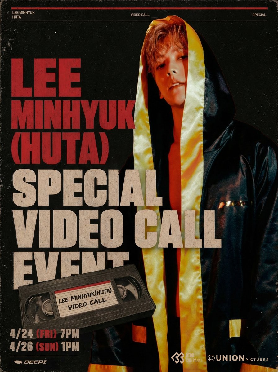 unionpic's tweet photo. [LEE MINHYUK (HUTA) SPECIAL VIDEO CALL EVENT] TICKET OPEN

민혁과 단둘이 연결되는 특별한 순간✨
오직 이번 이벤트에서만 만날 수 있는 회차별 포토카드와 영상통화 한정 구성까지!

📍 1회차
• 2026. 04. 24(FRI) 19:00(KST)
• 응모자 특전: 👓 안경 민혁 VER. 포토카드 10종 중 랜덤 2종 증정

📍 2회차
• 2026. 04. 26(SUN) 13:00(KST)
• 응모자 특전: 🐿️ 다람쥐 민혁 VER. 포토카드 10종 중 랜덤 2종 증정

🎁 당첨자 베네핏(회차별 20명)
• 영상통화 90초
• 회차별 사인 폴라로이드 5명 증정(추첨)
*본 이벤트는 사인 없이 영상통화로만 진행되는 이벤트입니다.

📍 예매 마감 및 당첨자 발표
📣 1회차
• 티켓 마감: 2026. 4. 23(THU) 18:00(KST)
• 당첨자 발표: 2026. 4. 23(THU) 20:00(KST)

📣 2회차
티켓 마감: 2026. 4. 25(SAT) 13:00(KST)
당첨자 발표: 2026. 4. 25(SAT) 15:00(KST)

🔗 예매 링크
https://t.co/a4sDqkcIKd

#비투비 #BTOB
#이민혁 #LEEMINHYUK
#허타 #HUTA