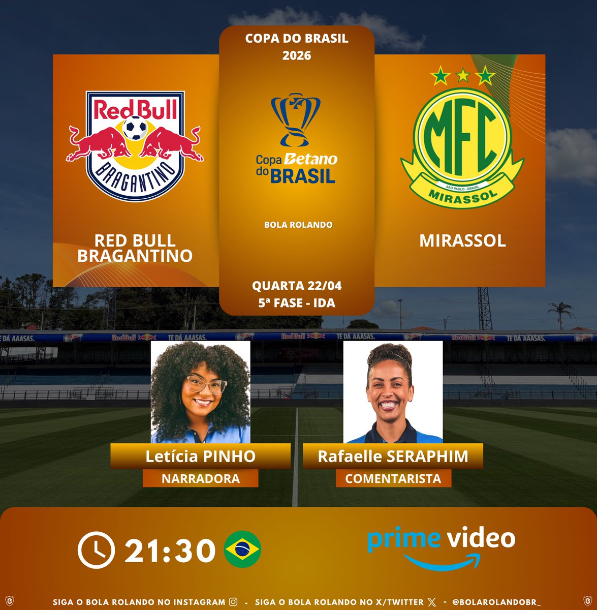 BolaRolandoBr_'s tweet photo. ⚽️🇧🇷 #CopaDoBrasil | 5ª Fase - Ida
⚔️ #RedBullBragantino x #Mirassol
🎙️ Narradora: @narradorapreta
🎙️ Comentarista: @rafasseraphim
📺💻📱 @pvsportbr
#️⃣ #CopaDoBrasilNoPrimeVideo - #ModoPrime
Siga nosso perfil e dê RT 🔃 https://t.co/rUymNBtbHq