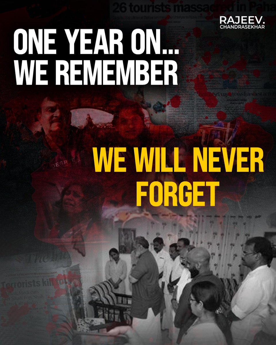 RajeevRC_X's tweet image. One year since the cowardly Pahalgam terrorist attack that claimed 26 innocent lives, including Keralam's own Shri N Ramachandran.

We honour their memory. 

With #OperationSindoor, we avenged the innocent Indian lives taken by terrorists and sent a clear, uncompromising message