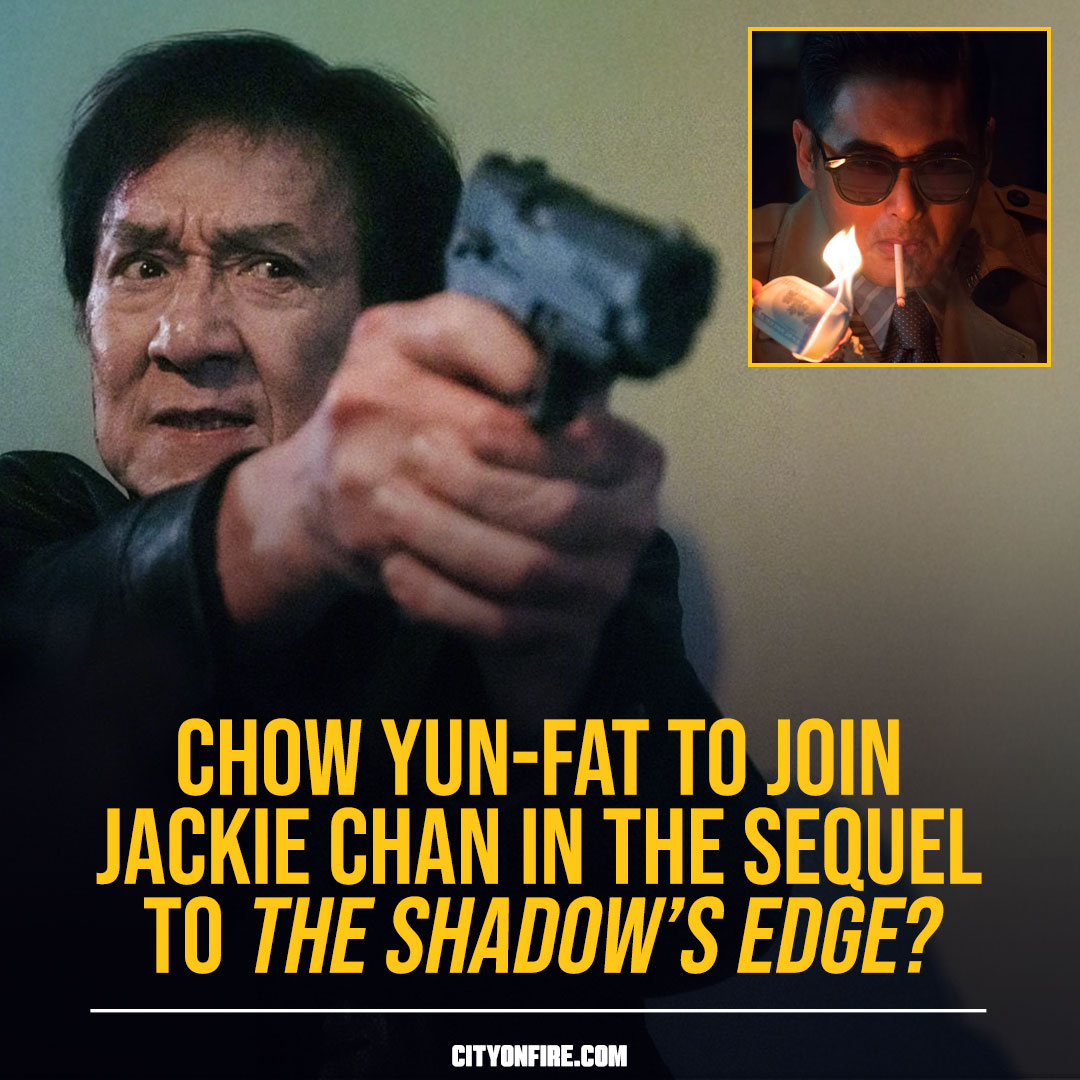 CityOnFireNews's tweet photo. Rumor has it… Chow Yun-fat to join Jackie Chan in Larry Yang’s sequel to ‘The Shadow’s Edge’?

Read more: https://t.co/4h8SjLHWTa

#theshadowsedge2 #jackiechan #ChowYunFat #larryyang #tonyleungkafai #CatchingtheWindandChasingtheShadow #hongkongmovies #kungfumovies #ActionMovies #theshadowsedge #shadowsedge #wenjunhui #ZhangZifeng #CiSha 

Visit City on Fire (https://t.co/6R8bQ6lGK9) for Asian and martial arts film news, reviews and 4K Ultra HD and Blu-ray releases. #CityOnFire

Visit The Goodie Emporium (https://t.co/YcKzdiDqmY) if you're on the hunt for import 4K Ultra HD and Blu-ray movies. #goodieemporium