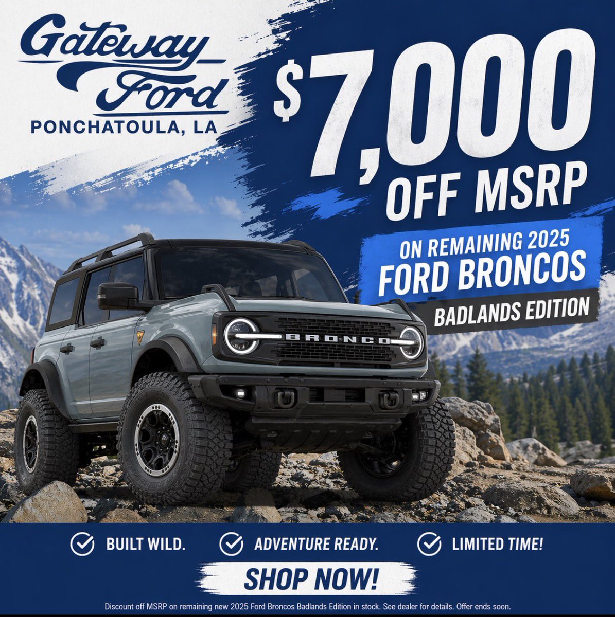 gateway_ford's tweet photo. Take $7,000 OFF MSRP on remaining 2025 Ford Broncos through April 30th @ Gateway Ford 📍 Ponchatoula #GatewayGivesTheDeal https://t.co/kZi7oVX7oo