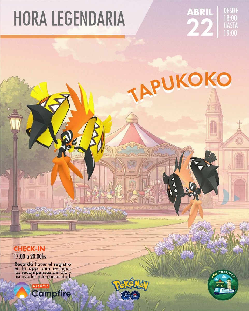 PGOItuzaingo's tweet image. ⚔️Hora Legendaria⚔️ -  ⚡TAPU KOKO⚡
🗓️Hoy miércoles 22 de Abril
🕕De 18 a 19 horas🕖
📍Plaza 20 de Febrero
🎁Recompensa por check in✅
- 1 PASE PREMIUM
- 100 CARGAS VÍNCULO

cmpf.re/t5jSVr

#PokemonGO
#PokemonGOArgentina
#Campfire