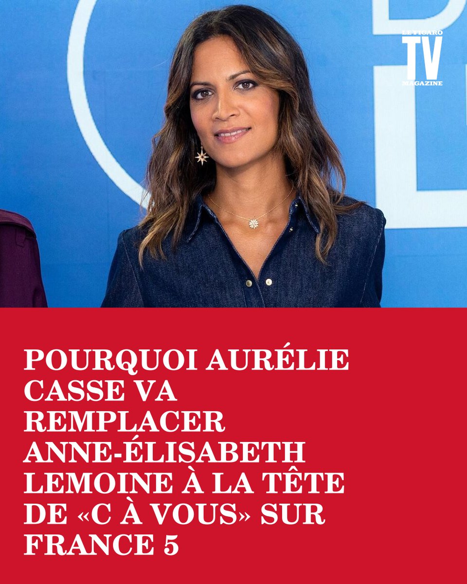 TVMAG's tweet image. #Rediff Pourquoi Aurélie Casse va remplacer Anne-Élisabeth Lemoine à la tête de «C à vous» sur France 5👉 l.lefigaro.fr/djHB
