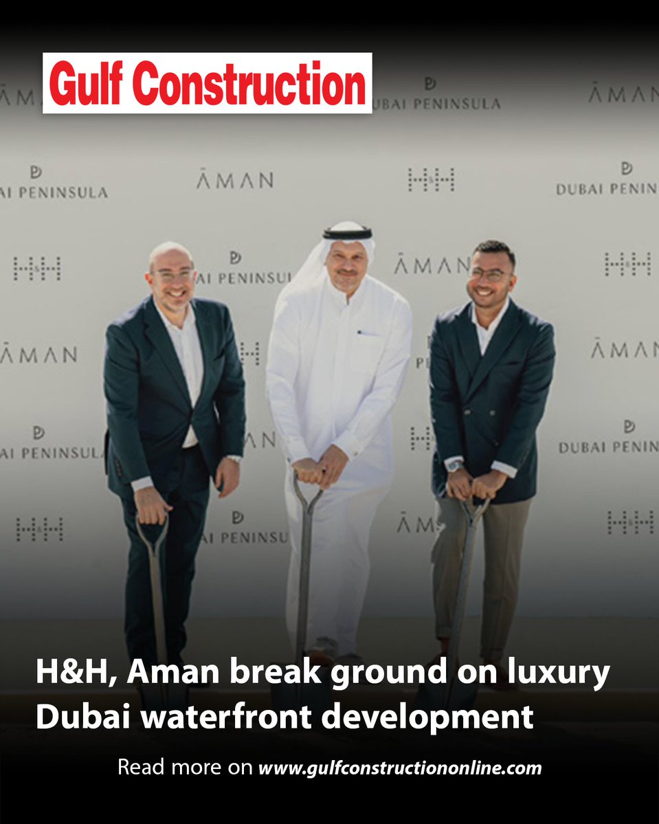 Gulf_const's tweet image. H&amp;amp;H has officially broken ground on its masterplanned waterfront destination Aman Dubai, marking the transition from planning into delivery for one of the most anticipated developments within Dubai Peninsula
Read more on gulfconstructiononline.com/ArticleTA/4614…
#GCnews #UAE #developer #realestate