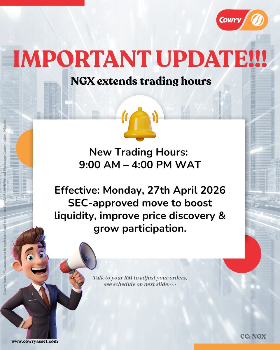 CowryAssetMgt's tweet image. More time to trade, more room to grow.
NGX hours now 9AM–4PM WAT from 27 April 2026.  
Talk to your RM to adjust your orders.  

#NGXUpdate #TradingHours #CowryAsset #MarketNews #investsmart