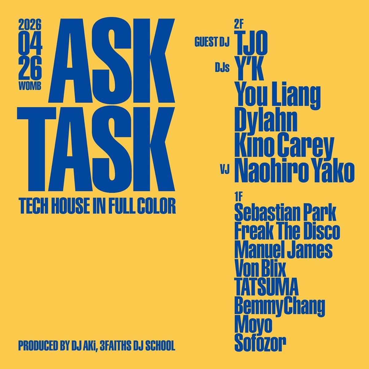 iflyertv's tweet image. 注目のイベント🔥
4月26日 (日) 渋谷 @WOMB_Tokyo にて開催！
Tech House最前線「ASK TASK」始動。TJOを筆頭に国内外の実力派がWOMB集結。色彩とグルーヴが交差する一夜を体感せよ。

#iFLYER #techhouse #DJ #nightclub #イベント情報 #東京 #渋谷

チケット絶賛販売中🎟️
iflyer.tv/event/359329/