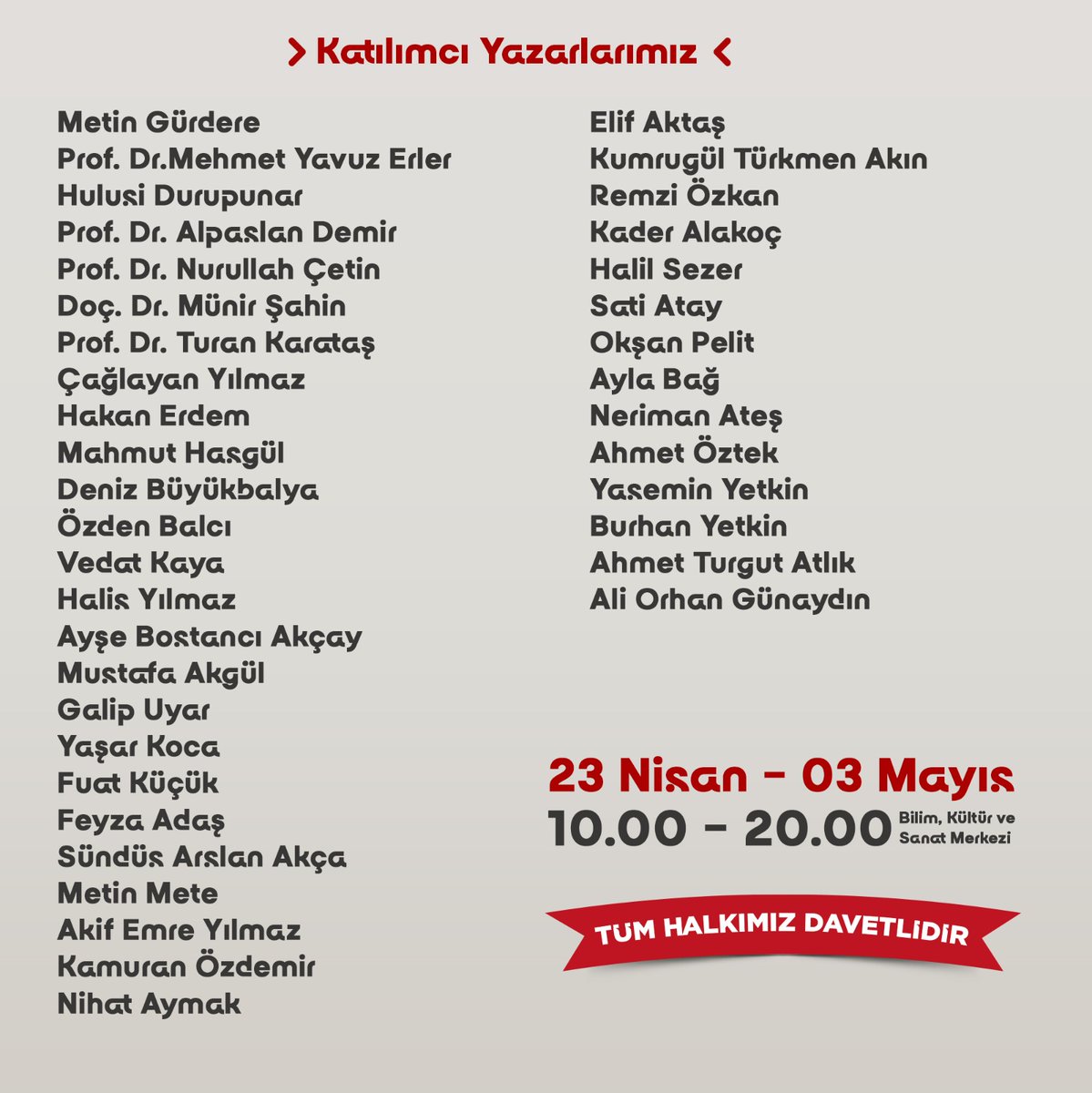 Kitap Şölenimiz yazarlar, söyleşiler ve 100 yayınevinin katılımıyla 23 Nisan'da başlıyor.

Bilim Kültür Sanat Merkezi Bahçesi’nde gerçekleşecek etkinliklere tüm hemşehrilerimizi bekliyoruz.