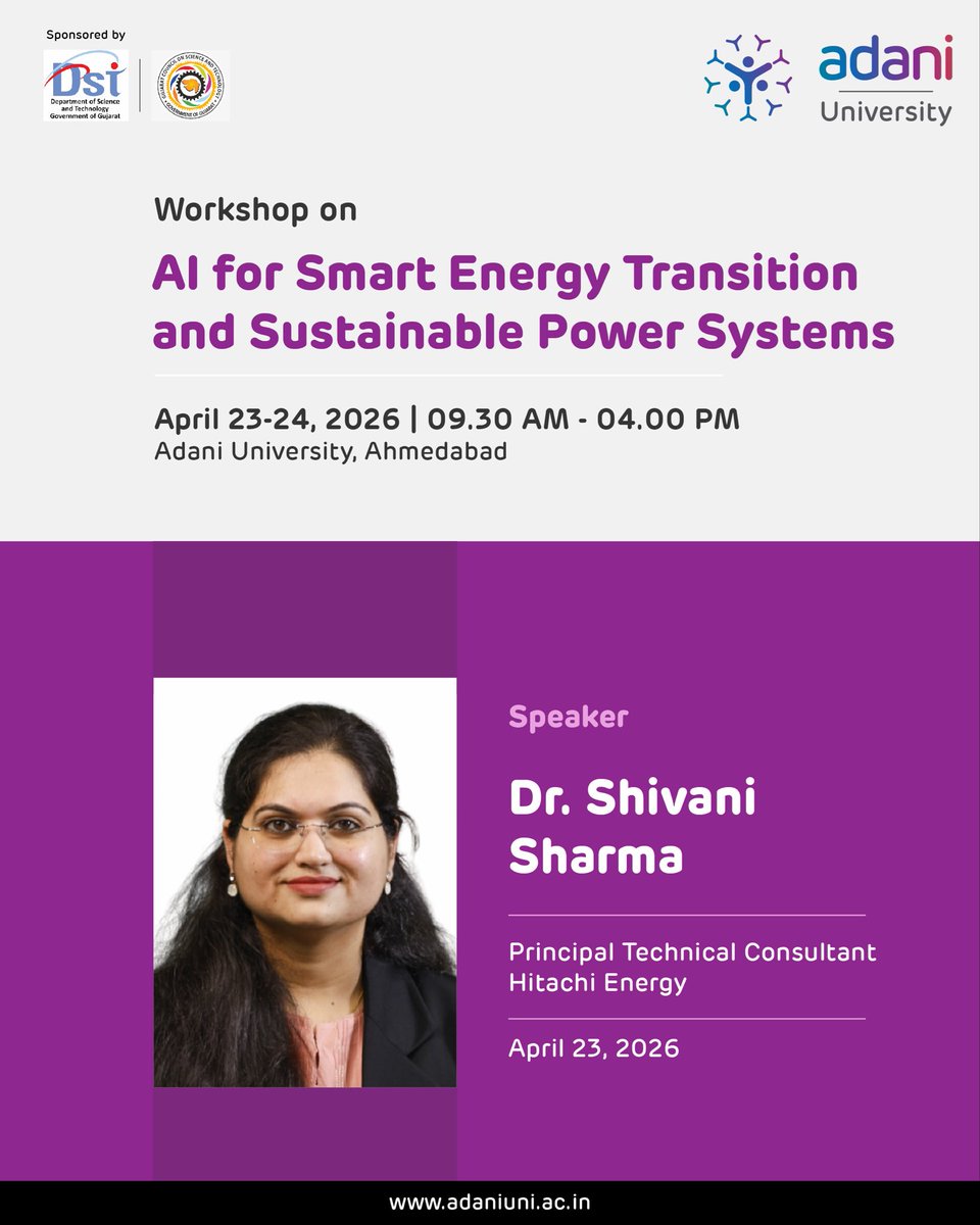 AdaniUniversity's tweet image. Adani University welcomes distinguished leaders &amp;amp; experts to the Workshop on AI for Smart Energy Transition and Sustainable Power Systems.

On April 23, 2026, we host our esteemed speakers shaping the future of energy &amp;amp; innovation.

#SmartEnergy #AI #EnergyTransition