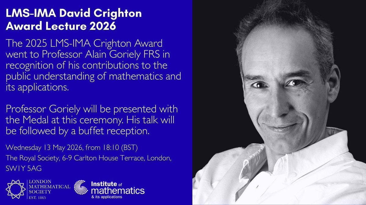 LondMathSoc's tweet photo. Register for the LMS/@IMAmaths Crighton Award Lecture on 13 May at @royalsociety.

The lecture will be given by Alain Goriely (@OxUniMaths), winner of the 2025 award for his contributions to the public understanding of maths and its applications.

➡️ https://t.co/R96Xw33az8 https://t.co/mRiU1M4Cdj