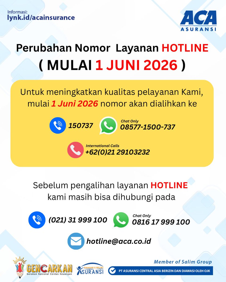 acaasuransi's tweet image. Informasi untuk perubahan nomor
HOTLINE mulai 1 Juni 2026.

#ACAAsuransi #PerubahanNomor #CustomerService
#HotlineACA #ACAInsurance