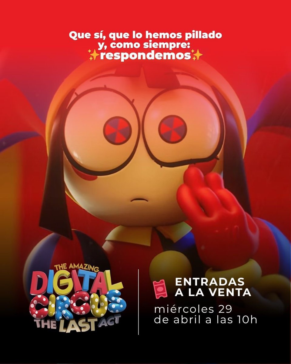 ocine_es's tweet image. LO TENEMOS!! Apunta la fecha: ¡ENTRADAS A LA VENTA El 29 de abril a las 10h! 
Deja en comentarios a que OCINE vas a ir a verla. 👇 #TheAmazingDigitalCircus #ElÚltimoActo