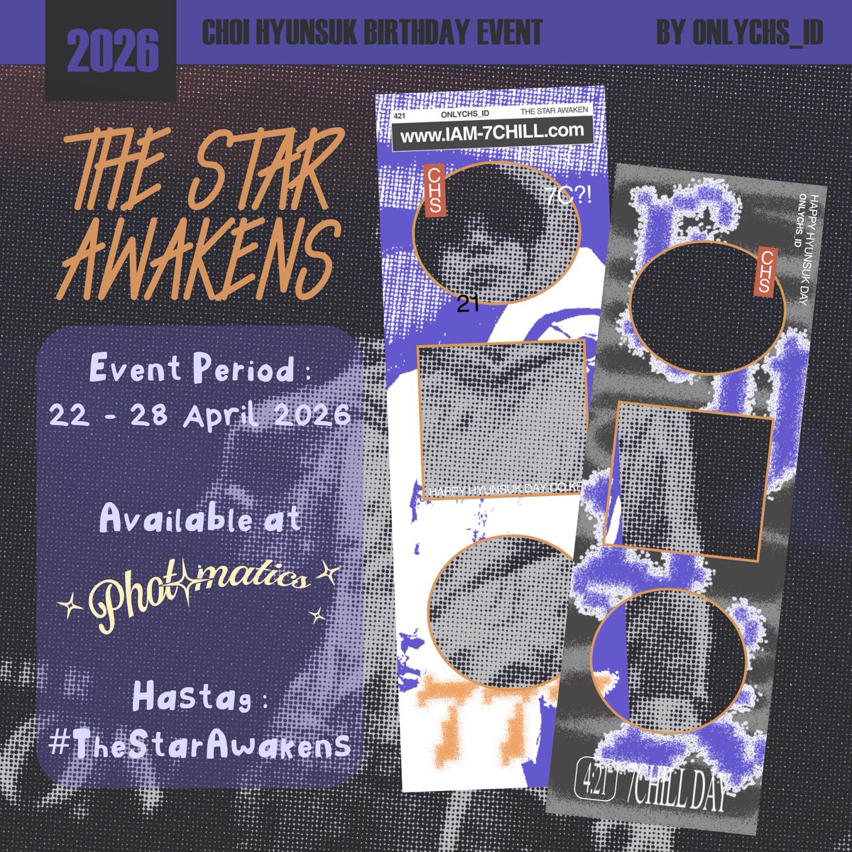 suksaetbyeoli7's tweet photo. ★ 𝐓𝐇𝐄 𝐒𝐓𝐀𝐑 𝐀𝐖𝐀𝐊𝐄𝐍𝐒 ★

#최현석's Birthday Photobooth Event by @onlychs_id

🗓 22 - 28 April 2026
📌 @photomaticsid 

Capture your moment and share with us using #TheStarAwakens !!! 

#Happy27thCHOIHYUNSUK
#하늘에서_가장_밝은_별_최현석
#紫の空を綴る7CHILLday https://t.co/Vg4DgH7lKF