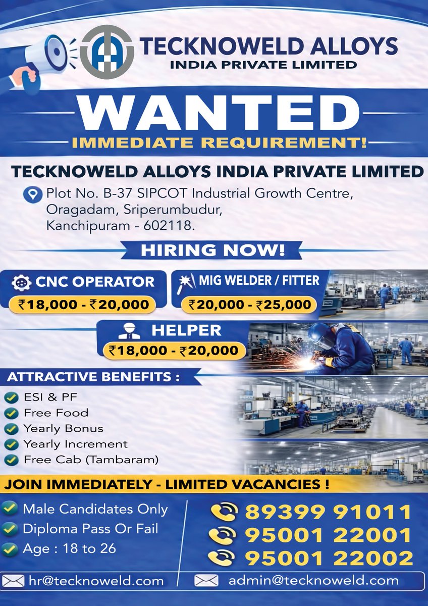 TecknoweldAlloy's tweet image. 🚨 Hiring Now!
CNC Operator | MIG Welder | Helper
💰 ₹18K–₹25K
📍 Oragadam
🎁 ESI + PF + Free Food + Cab
📞 8939991011
⚡ Limited slots – Apply ASAP! #Jobs #Hiring #Manufacturing #TamilNaduJobs