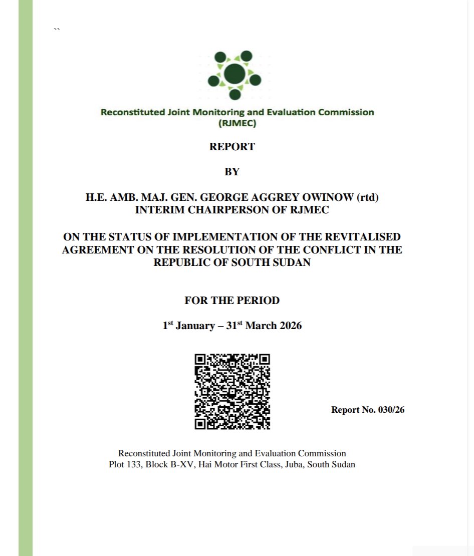 RJMECsouthsudan's tweet photo. NEW: @RJMECsouthsudan today released its quarterly report on the status of implementation of the Revitalised Peace Agreement in South Sudan, covering the period between January 1–March 31, 2026.
Link: https://t.co/4GmKsy57kx
Scan: 👇 https://t.co/eVsadPbFQO