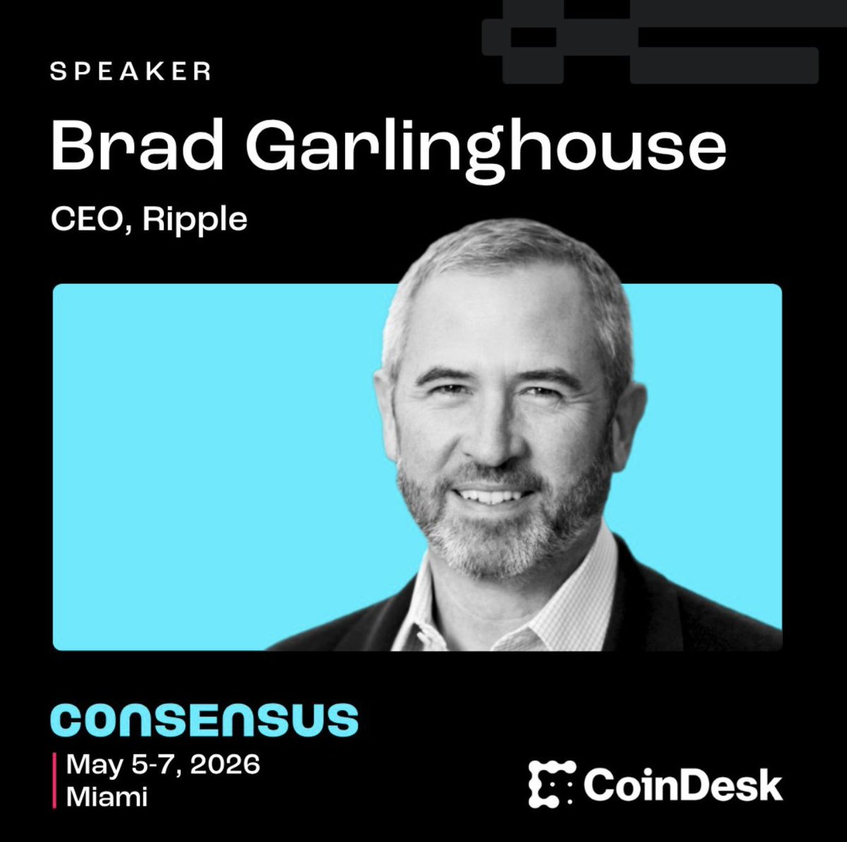 JUST IN: Ripple CEO Brad Garlinghouse will speak at Consensus Miami, discussing the next phase of institutional payments and the role of XRP