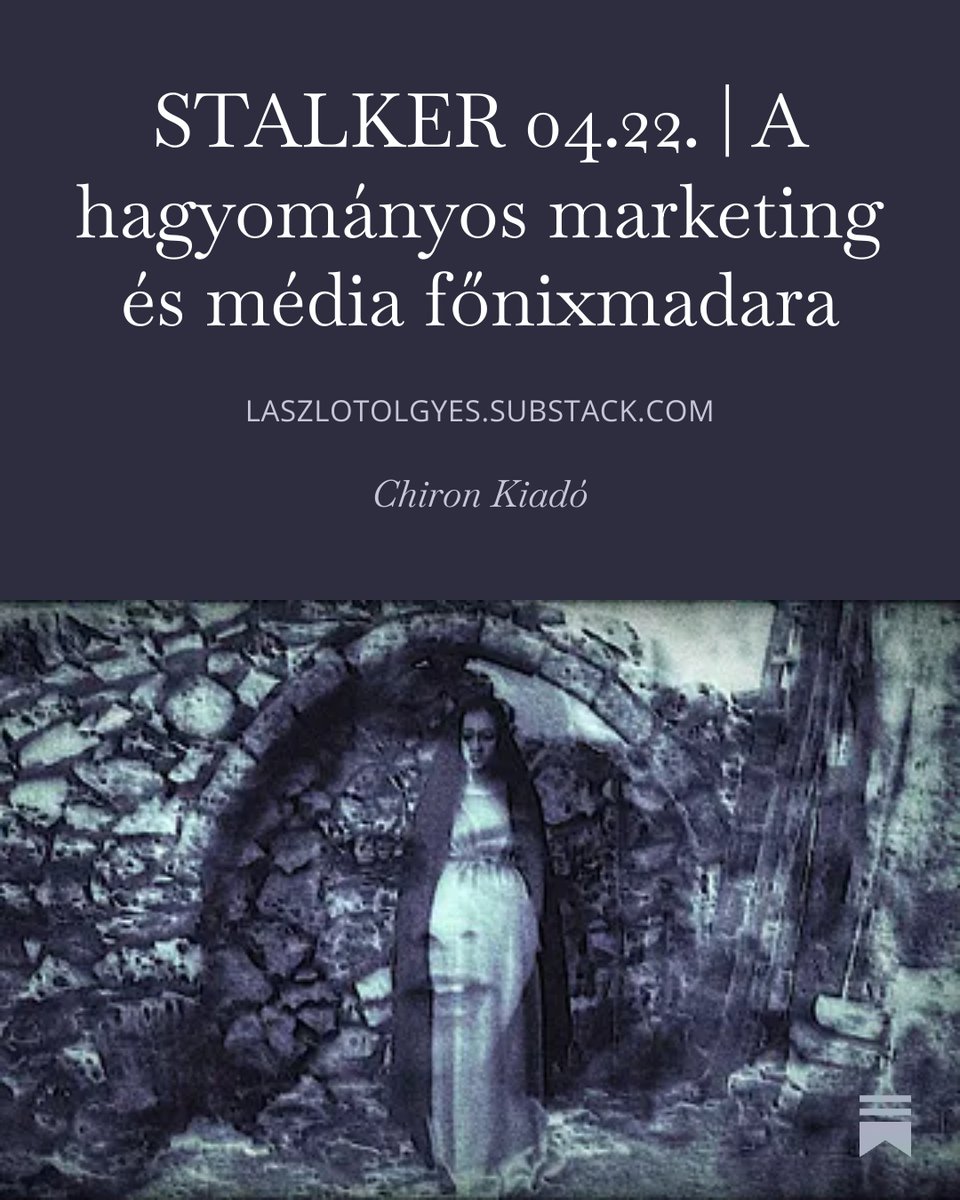 STALKER 04.22. | A hagyományos marketing és média főnixmadara

laszlotolgyes.substack.com/p/stalker-0422…

“Our faith is not assured, because faith can never be, it must never be a certainty.”

#STALKER