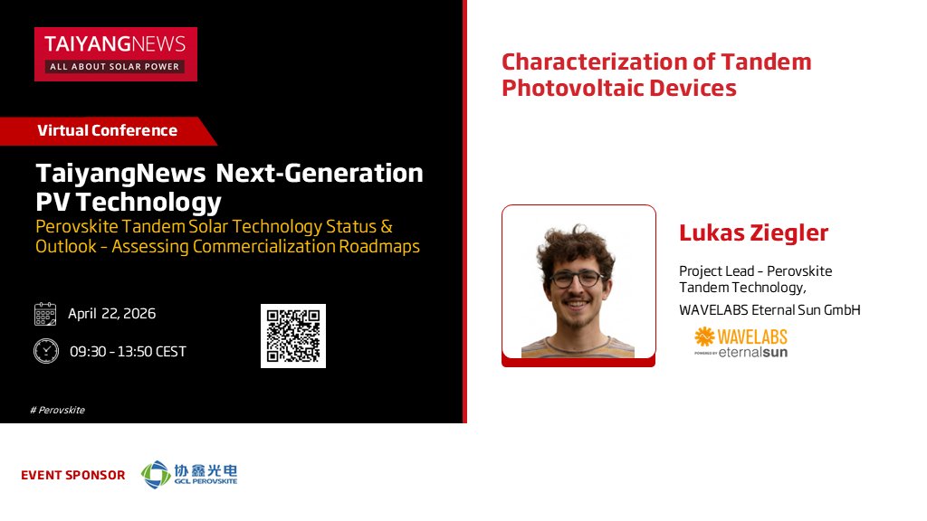 TaiyangNews's tweet image. 📢 Don’t miss it! Lukas Ziegler from WAVELABS Eternal Sun GmbH dives into tandem PV device characterization at @TaiyangNews Next-Generation PV Technology Virtual Conference. Happening TODAY at 9.30 AM CEST. Register 🆓👉  bit.ly/4cvSaJT #SolarEnergy #Technology #SolarPV