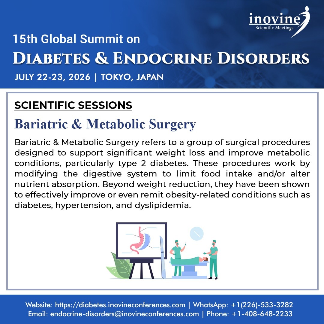 InovineMeetings's tweet image. Abstract Submissions Are Now Open!
Join us at the 15th Global Summit on Diabetes &amp;amp; Endocrine Disorders
 🗓️ July 22–23, 2026 | 
📍Tokyo, Japan
👉Submit your abstract: diabetes.inovineconferences.com/submit-abstrac…

#bariatricsurgery
#metabolicsurgery
#obesitymanagement
#inovineconferences