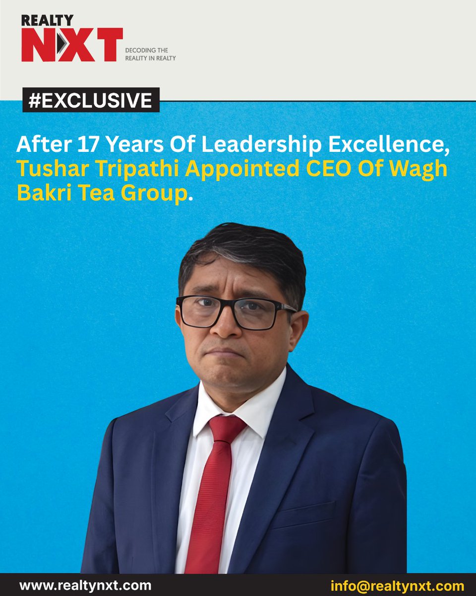 RealtyNXT's tweet image. #News | @waghbakri  names Tushar Tripathi as CEO after 17 years, marking a leadership transition focused on growth, innovation, and operational excellence.

#RealtyNXT #LeadershipNews #CorporateMoves #BusinessIndia #ExecutiveUpdate #GrowthLeadership