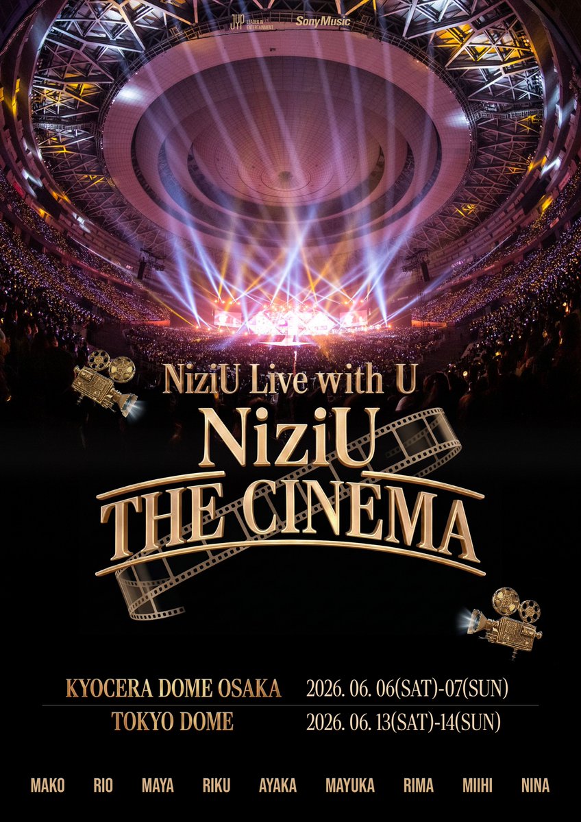 NiziU__official's tweet image. NiziU Live with U 2026 “NiziU : THE CINEMA”

プレリザーブ先行受付スタート！
受付は【5/6(水・休)23:59】まで！

約3年半ぶりのドーム公演をお見逃しなく✨

🎞️特設サイト
niziu.com/livewithu2026_…

#NiziU #ニジュー #니쥬 #WithU
#NiziU_tour #LivewithU2026 #NiziU_THE_CINEMA