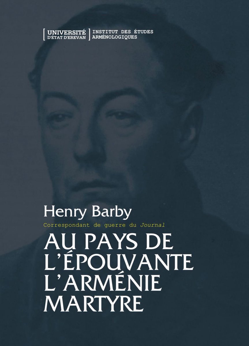 _Artaxias_'s tweet photo. Correspondant de guerre du Journal, Henry Barby se rend en 1916 dans le Caucase et en Arménie occidentale 🇦🇲, où il enquête au plus près sur les lieux dévastés par les massacres et les déportations des Arméniens 🇦🇲, menés à bien par le gouvernement jeune-turc 🇹🇷.
En 1917, il publie « Au pays de l’épouvante L’Arménie martyre ». Ce livre s’impose comme l’un des témoignages les plus précoces, les plus forts et les plus accablants sur le génocide 💀. Il repose sur une documentation dense, fondée à la fois sur des témoignages de rescapés, des récits de témoins oculaires, des observations personnelles de terrain et des informations recueillies auprès de diplomates, d’orphelins et de survivants.

L’intérêt majeur de ce livre est qu'il dépasse l'émotion du témoignage pour mettre en lumière la logique politique du crime. Henry Barby montre que l’extermination des Arméniens 🇦🇲 relève d’un processus organisé, systématique et assumé par le pouvoir turc 🇹🇷. Arrestations des élites, désarmement, déportations, massacres, spoliations, conversions forcées : autant de manifestations d’une même volonté de destruction.

En ce sens, Au pays de l’épouvante. L’Arménie martyre constitue à la fois une source historique de premier ordre et un véritable acte d’accusation. Par la précision de ses observations, par l’authenticité des voix qu’il restitue et par la force morale de son écriture, Barby arrache les victimes au silence auquel leurs bourreaux voulaient les condamner, et auquel les descendants des bourreaux 🇹🇷 essaient aussi de les condamner, plus d'un siècle après #GénocideDesArméniens #NiOubliNiPardon 
#ArmenianGenocide
