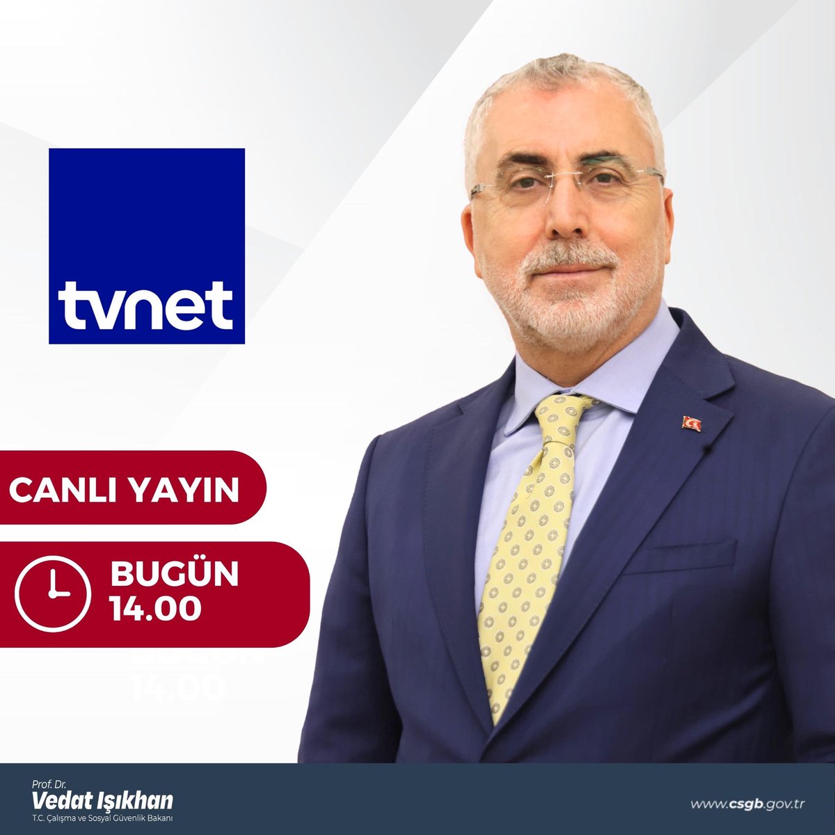 Çalışma ve Sosyal Güvenlik Bakanımız Sayın Prof. Dr. <a href="/isikhanvedat/">Prof. Dr. Vedat Işıkhan</a>, gündemimizde yer alan konuları ve Bakanlığımızın çalışmalarını bugün <a href="/tvnet/">TVNET</a> canlı yayınında değerlendirecek.

📺TVNET
🕗14.00