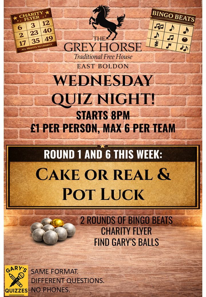 🧠 Grey Horse tonight!

🎂 Real or cake?
🎲 Pot Luck
⏰ 8:00pm

Nobody Saw That… 👀

Same format. Different questions. No phones 📵
