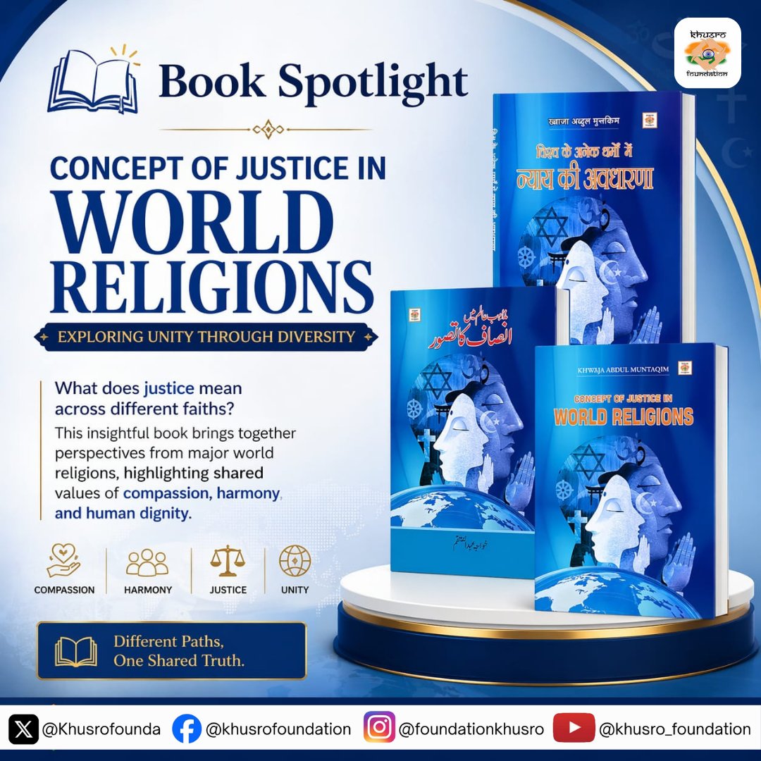 Khusrofounda's tweet image. Faith • Justice • Harmony
The Book "Concept of Justice in World Religion" A powerful reminder that despite differences, the core message remains the same—justice and unity for all.

#BookSpotlight #WorldReligions #JusticeForAll #UnityInDiversity #InterfaithDialogue