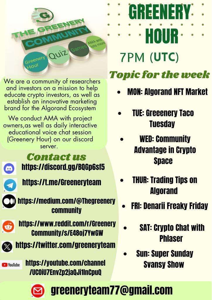 GreeneryTeam's tweet photo. Community Advantage in crypto space 

Tune in for another educational and interactive session"The Greenery Hour"(Voice Chat)today. 7pm-8pm UTC on Discord  https://t.co/VxE3juox40

Subscribe to our YouTube channel https://t.co/PFvIOzC048?

#GreeneryHour #Algorand #algofam https://t.co/7qI96DQmy5