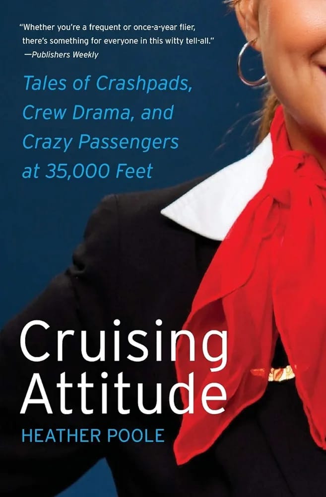 HugoTrusso's tweet image. By @Heather_Poole 🇺🇸✈️

¿De qué se trata?
In "Cruising Attitude," Flight Attendant Heather Poole shares hilarious behind-the-scenes stories from fifteen years in the sky, revealing crew drama, passenger behavior, and her personal experiences at 35,000 feet. 
#CabinCrew #Airlines
