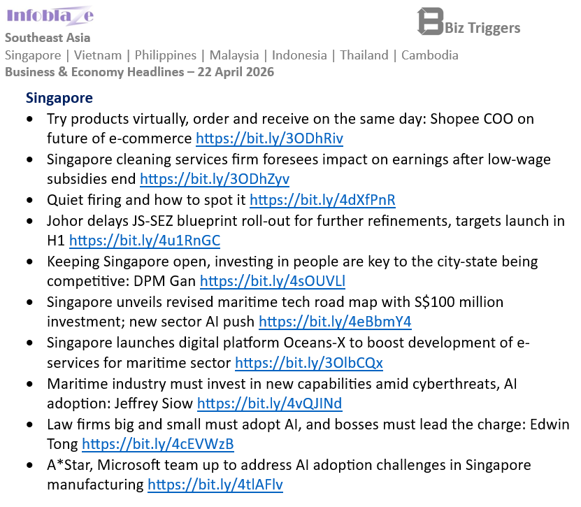 #Singapore Business &amp; Economy Headlines
22 April 2026  

#SoutheastAsia  
Full report: infoblaze.com/news/details/1…