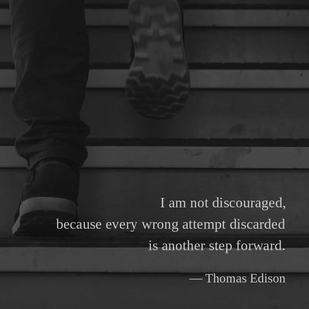 wectar's tweet image. I am not discouraged, because every wrong attempt discarded is another step forward. —Thomas Edison

#ThomasEdison #wrong