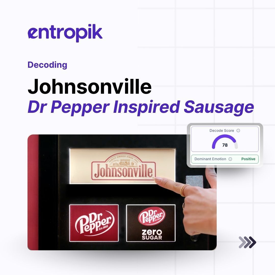 entropik_io's tweet image. @Johnsonville - “Dr Pepper Inspired Sausage” scores 78 out of 100 on the Decode scale, driven by a positive emotional profile built on playfulness and surprise. 
Read the full Decode:
entropik.io/resources/ads-…

#AdAnalysis #CreativeEffectiveness #FoodMarketing #EmotionAI