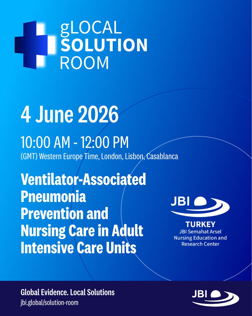 HF_SANERC's tweet photo. SANERC JBI gLOCAL Solution Room Etkinliği 2026Yetişkin Yoğun Bakım Ünitelerinde Ventilatörle İlişkili Pnömoni Önleme ve Hemşirelik Bakımı: Bir JBI gLOCAL Çözüm Odası Etkinliği gerçekleştirilecektir.
4 Haziran Perşembe 10.00-12.00 (Çevrimiçi)
 #jbiebhc #jbisolutionroom https://t.co/BO0sF4T3UA