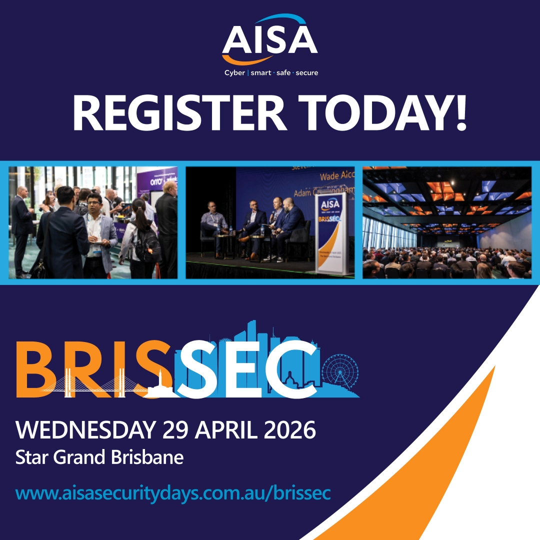 AISA_National's tweet photo. AISA will open the doors to BrisSEC 2026 at 8:00am, Wednesday 29 April
Register now to secure your place and be a part of the race to secure the Sunshine State!
Last chance to register - https://t.co/f1PkQLqoKA
#brissec #cybersecurity #cyberevents https://t.co/HBGwyq01RB