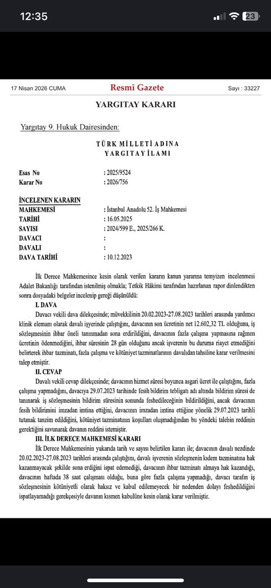 AvTarikCilekci's tweet photo. Çalışan, işten çıkarılma bildirimini imzalamasa dahi işveren tarafından tutulan tutanakla bu durum tespit edilerek ihbar süresinin ve iş arama izinin kullandırılacağının belirtilmesi karşısında ihbar tazminatına hükmedilemez.

Yargıtay 9. HD, 
2025/9524 E., 2026/756 K. https://t.co/d4CGIdcGqe