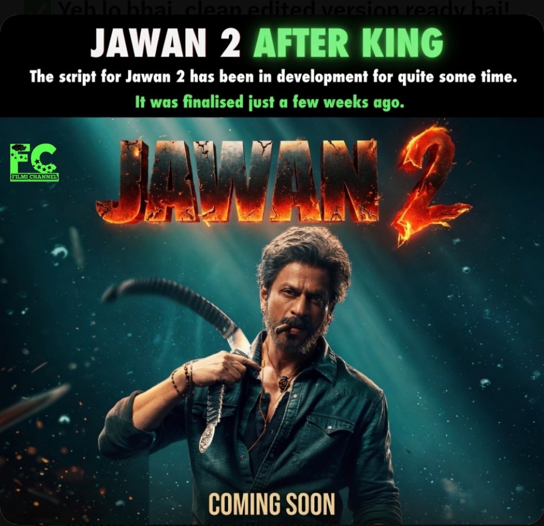 filmichannell's tweet image. JAWAN 2 🔥#COMINGSOON 

Shah Rukh Khan is expected to begin shooting for Jawan 2 right after wrapping up King! 
The makers are now in talks to finalise a top South Indian superstar to play the main villain. 
Big things coming 👀

(Source: India Today)

#Jawan2