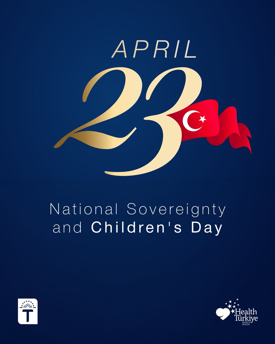 turkiyehealth's tweet image. Happy April 23 National Sovereignty and Children's Day of Türkiye! #ChildrensDay #april23